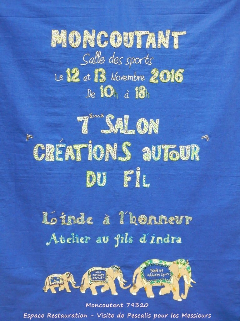 7ème Salon "Création autour du fil" à Moncoutant les 12 et 13 novembre 2016