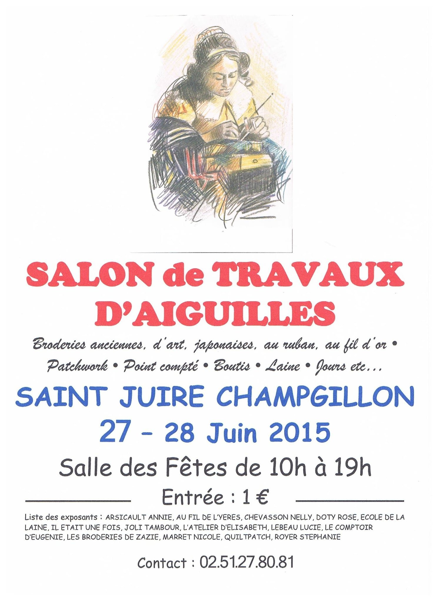 27 et 28 juin 2015 - Salon de travaux d'aiguilles - Saint Juire Champgillon